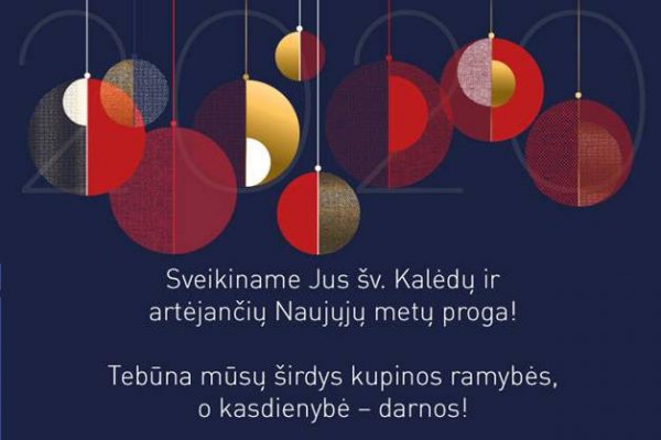 Sveikiname Jus su šv. Kalėdų ir artėjančių Naujųjų metų proga!